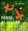 Forse, di sicuro. E-book. Formato PDF ebook