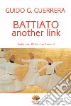 Battiato another link. E-book. Formato PDF ebook