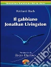 Il gabbiano Jonathan Livingston. Audiolibro. Download MP3 ebook
