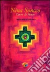 Nina Soncco, Cuore di Fuoco. E-book. Formato PDF ebook di Anton Ponce de Leon Paiva