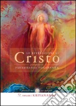 Le rivelazioni di Cristo. E-book. Formato EPUB ebook