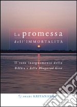 La promessa dell&apos;immortalità. E-book. Formato EPUB ebook