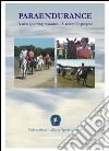 Paraendurance - A new sporting resourceA scientific project. E-book. Formato EPUB ebook