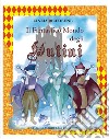 Il fantastico mondo degli HUTINI. E-book. Formato EPUB ebook