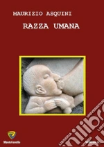 RAZZA UMANA. E-book. Formato PDF