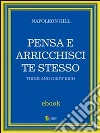 Pensa e arricchisci te stesso. Ediz. integrale. E-book. Formato EPUB ebook