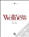 La cucina wellness. E-book. Formato EPUB ebook di Chiara Manzi e Stefania Ruggeri