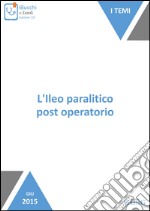 L'ileo paralitico post operatorio. E-book. Formato EPUB ebook