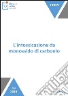 L'intossicazione da monossido di carbonio. E-book. Formato EPUB ebook