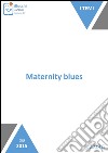 Maternity blues e depressione post partum. E-book. Formato EPUB ebook di Diego Inghilleri