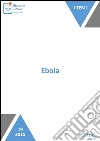 Ebola. E-book. Formato EPUB ebook di Maria Rosa Valetto