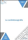 La cardiotocografia. E-book. Formato EPUB ebook di Stefania Rampello