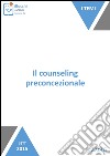 Il counselling preconcezionale. E-book. Formato EPUB ebook di Stefania Rampello