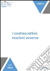 I contraccettivi: reazioni avverse. E-book. Formato EPUB ebook