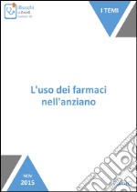 L'uso dei farmaci nell'anziano. E-book. Formato EPUB ebook