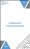 L'aspirazione tracheobronchiale: Consigli pratici. E-book. Formato EPUB ebook di Vittorio Fonzo