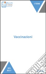 Vaccinazioni: Perché vaccinare?. E-book. Formato EPUB ebook