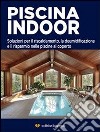 Piscina indoor. E-book. Formato EPUB ebook