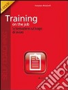 Training on the JobLa formazione sul luogo di lavoro. E-book. Formato EPUB ebook