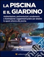 La piscina e il giardino. E-book. Formato EPUB ebook