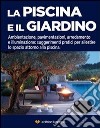 La piscina e il giardino. E-book. Formato EPUB ebook