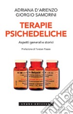 Terapie Psichedeliche Volume 1: Aspetti generali e storici. E-book. Formato EPUB