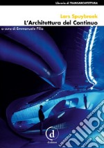 L'architettura del continuo. E-book. Formato EPUB ebook