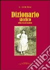 Dizionario storico della terra di Calabria. E-book. Formato PDF ebook di Luigi De Rose