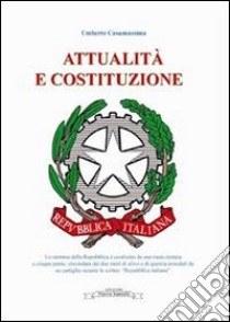 Attualità e Costituzione. Per la Scuola media. E-book. Formato PDF ebook di Umberto Casamassima