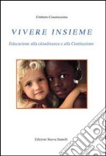 Vivere insieme Volume 1°. E-book. Formato PDF ebook