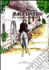 Racconti per non dimenticare. E-book. Formato PDF ebook di Franca Funari