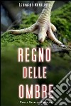 Regno delle ombre. E-book. Formato PDF ebook