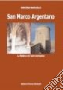 San Marco Argentano. E-book. Formato PDF ebook di Vincenzo Napolillo