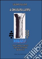 A chiusura lampu. E-book. Formato PDF ebook