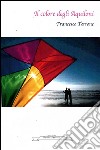 Il colore degli aquiloni. E-book. Formato PDF ebook di Francesco Terrone