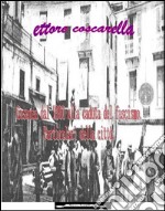 Cosenza dal 1900 alla caduta del fascismo. Particolari della città. E-book. Formato PDF ebook