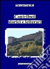 Contributi storici e letterari. E-book. Formato PDF ebook