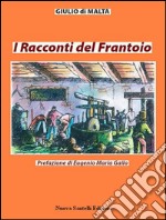 I racconti del frantoio. E-book. Formato PDF