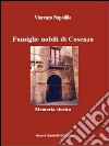 Famiglie nobili di Cosenza : Memoria storica. E-book. Formato EPUB ebook di Vincenzo Napolillo