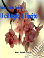 Il ciliegio è fiorito. E-book. Formato EPUB ebook