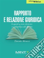 Rapporto e relazione giuridicaAcquisti a non domino e apparenza del diritto. E-book. Formato EPUB