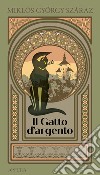 Il gatto d'argento. E-book. Formato EPUB ebook