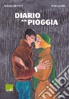 Diario della pioggia. E-book. Formato PDF ebook di Marcello Benfante