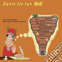 Dante for Fun – Hell. E-book. Formato Mobipocket ebook di Cinzia Bigazzi