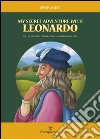 My secret adventure with Leonardo. E-book. Formato PDF ebook