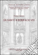 Da Dante a Bonifacio VIII. E-book. Formato EPUB ebook