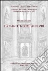 Da Dante a Bonifacio VIII. E-book. Formato EPUB ebook