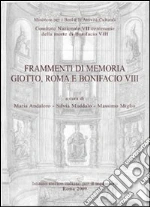 Frammenti di memoria. Giotto, Roma e Bonifacio VIII. E-book. Formato EPUB