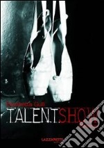Talent Show. E-book. Formato EPUB