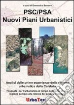 PSC/PSA nuovi piani urbanistici. Analisi delle prime esperienze della riforma urbanistica della Calabria. Con DVD. E-book. Formato PDF ebook